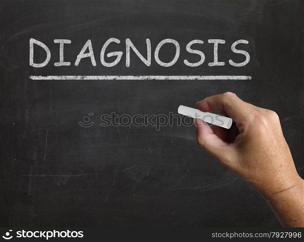 Diagnosis Blackboard Meaning Identifying Illness Or Problem