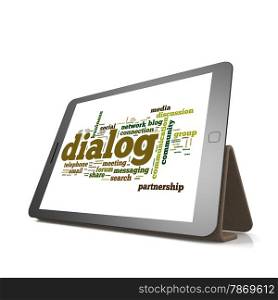 Dialog word cloud on tablet image with hi-res rendered artwork that could be used for any graphic design.. Dialog word cloud on tablet