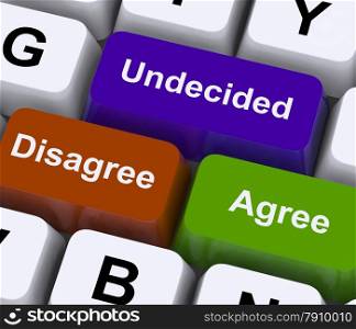 Disagree Agree Undecided Keys For Online Poll. Disagree Agree Undecided Keys For Online Poll Or Voting
