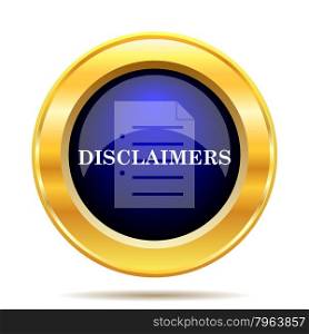 Disclaimers icon. Internet button on white background.