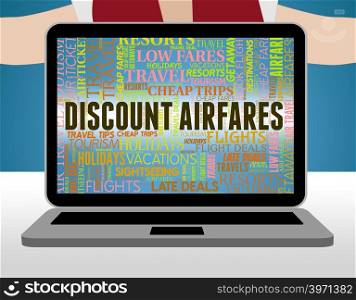 Discount Airfares Showing Selling Price And Flight