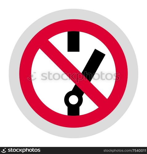 Do not alter the state of the switch forbidden sign, modern round sticker. Forbidden sign, modern round sticker