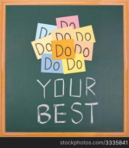 Do your best, paper cards and words on blackboard.