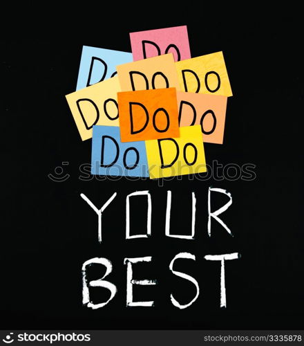 Do your best, paper cards and words on blackboard.