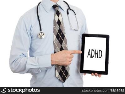 Doctor, isolated on white backgroun, holding digital tablet - ADHD