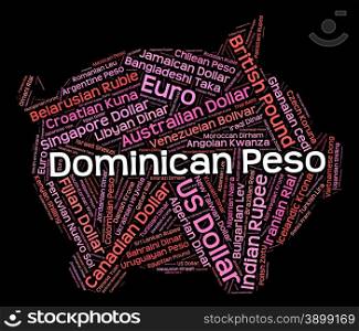 Dominican Peso Showing Worldwide Trading And Pesos