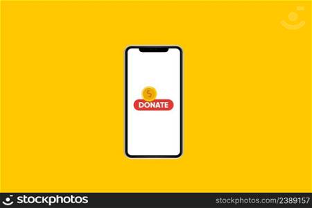 Donate online concept. Smartphone with gold coin and button on screen. Vector illustration. Donate online concept. Smartphone with gold coin and button on screen.