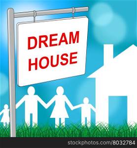 Dream House Meaning Residential Housing And Greatest