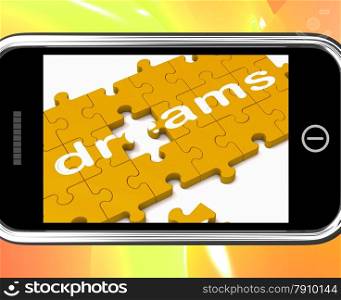 . Dreams On Smartphone Showing Wishes And Ambitions
