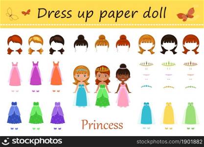 Dress up princess paper doll. Set of cute characters. Flat cartoon style. Vector illustrations