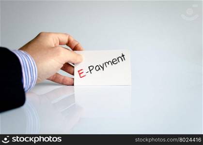 E-payment note in business man hand