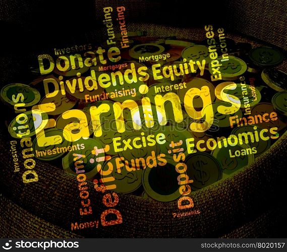 Earnings Word Representing Salaries Return And Dividend