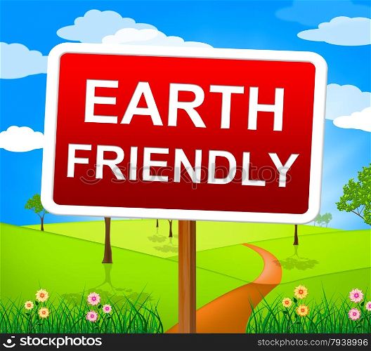 Earth Friendly Representing Natural Ecosystem And Recyclable