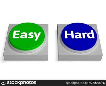 Easy Hard Buttons Showing Easiest Or Hardest