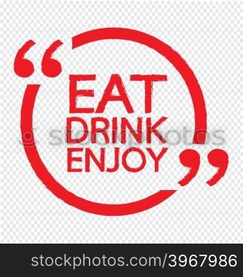 EAT DRINK ENJOY Illustration design