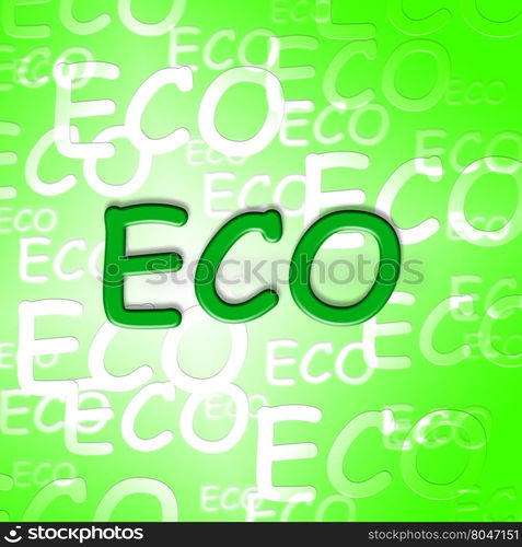 Eco Words Meaning Earth Friendly And Ecological