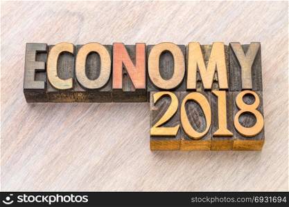 economy 2018 word abstract in vintage letterpress wood type