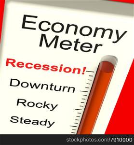 Economy Meter Showing Recession and Downturn. Economy Meter Shows Recession and Downturn