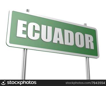 Ecuador concept image with hi-res rendered artwork that could be used for any graphic design.. Ecuador