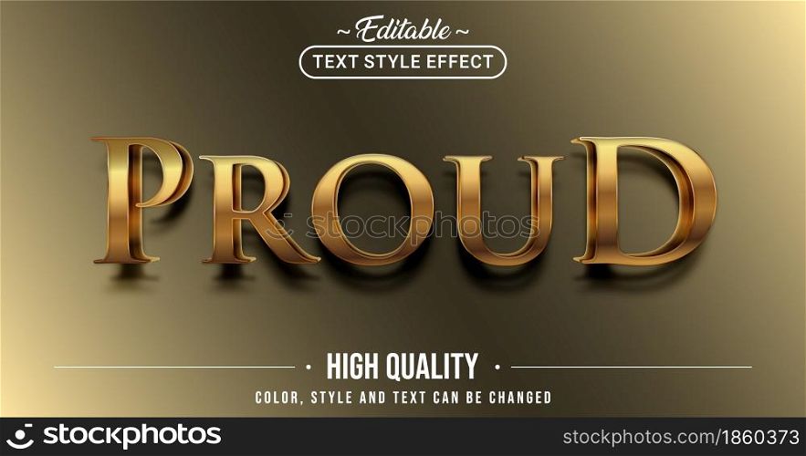 Editable text style effect - Proud text style theme. Graphic Design Element.
