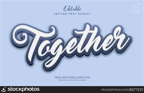 Editable text style effect - Together with blue outline text style theme.