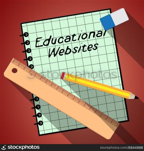 Educational Websites Notebook Represents Learning Sites 3d Illustration