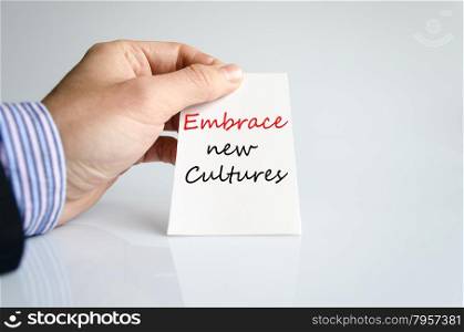Embrace new cultures text concept isolated over white background