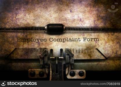 Employee complaint form. Employee complaint form grunge concept