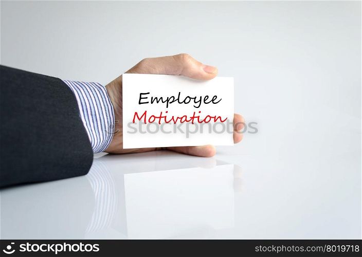 Employee motivation text concept isolated over white background