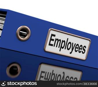 Employees File Contains Employment Records And Documents. Employees File Containing Employment Records And Documents