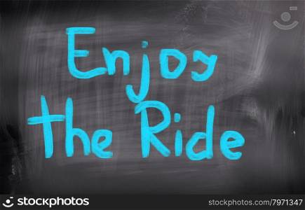 Enjoy The Ride Concept