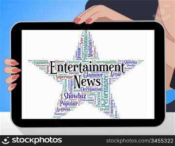 Entertainment News Showing Newsletter Media And Word