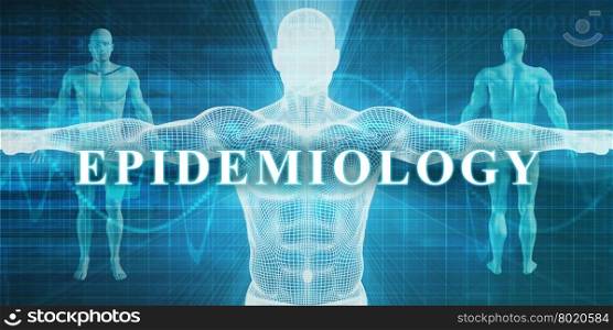 Epidemiology as a Medical Specialty Field or Department. Epidemiology
