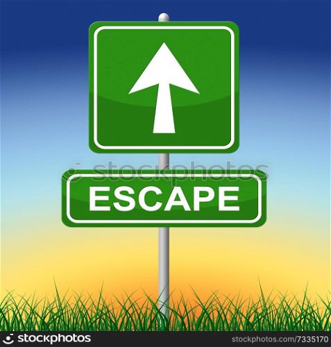 Escape Sign Showing Break Free And Pointing