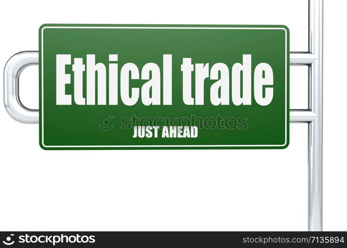 Ethical trade word on green road sign, 3D rendering