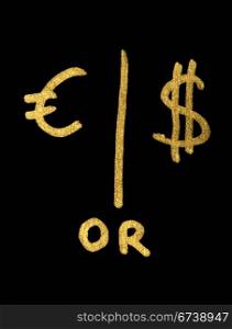 Euro or Dollar conception. Gold color symbols over black