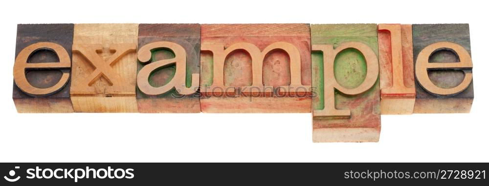 example word in vintage wood letterpress printing blocks, stained by color inks, isolated on white