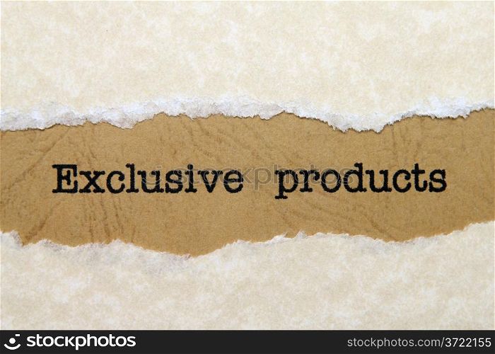 Exclusive products