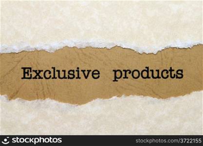 Exclusive products