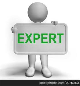 Expert Sign Showing Skills Proficiency And Capabilities. Expert Sign Shows Skills Proficiency And Capabilities