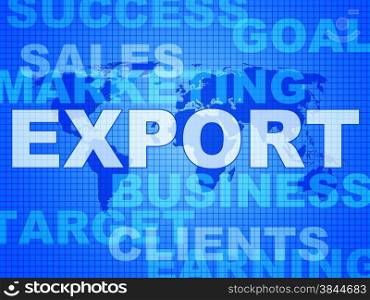 Export Words Indicating International Selling And Trading