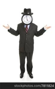 Faceless businessman with a clock for a face, shrugging his shoulders. Full body isolated on white.