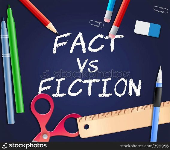Fact Vs Fiction Words Represents Authenticity Versus Rumor And Deception. Truthful Credibility Against False Lies - 3d Illustration