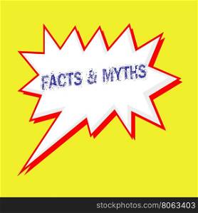 Facts and Myths blue wording on Speech bubbles Background yellow white