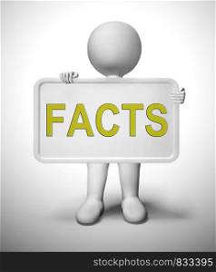 Facts concept icon meaning correct data and detailed description. Clarification of specifics detailed - 3d illustration. Facts Sign Shows True Information And Data