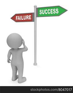 Failure Success Sign Showing Winning Succeeding And Victors 3d Rendering