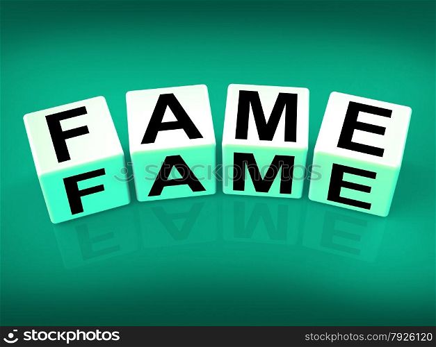 Fame Referring to Famous Renowned or Notable Celebrity
