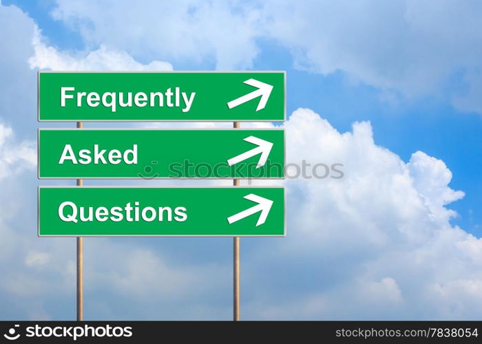 FAQ or Frequently asked questions on green road sign with blue sky