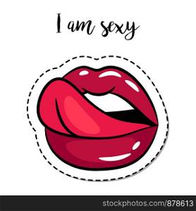 Fashion patch element with quote, I am sexy. Woman lips with tongue vector badge. Patch element woman lips with tongue