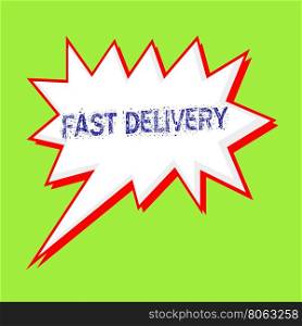 fast delivery blue wording on Speech bubbles Background Green-yellow